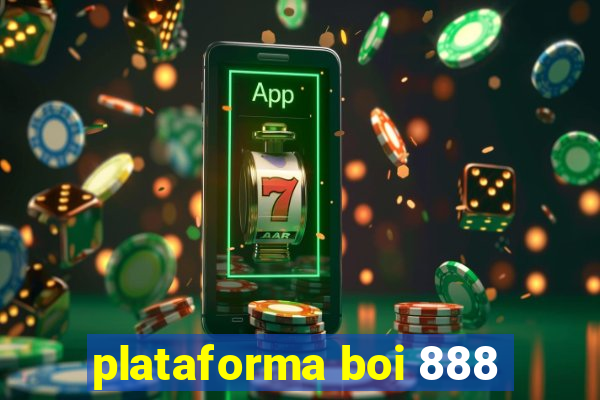 plataforma boi 888